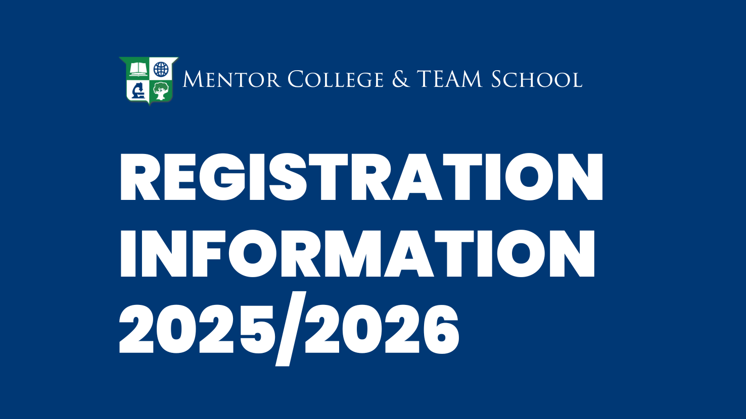 Registrations and Information for 2025-2026